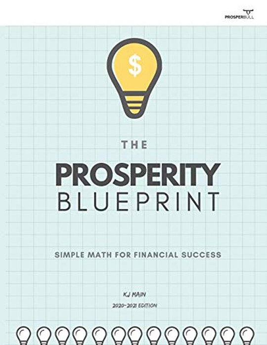 The Prosperity Blueprint: Real-World Personal Finance For Life Success-..