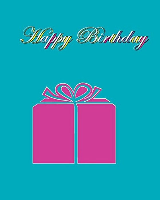 Happy Birthday: Birthdays-..