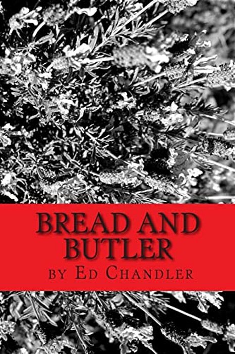 Bread And Butler-..