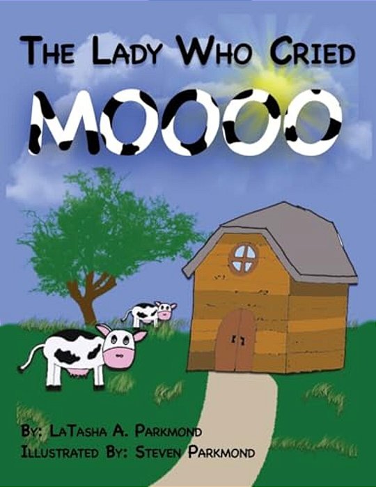 The Lady Who Cried Moooooo-..