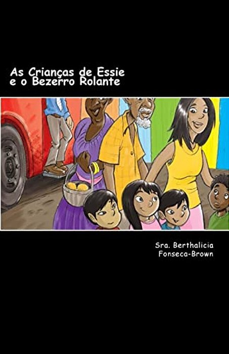 As Crianças De Essie E O Bezerro Rolante-..