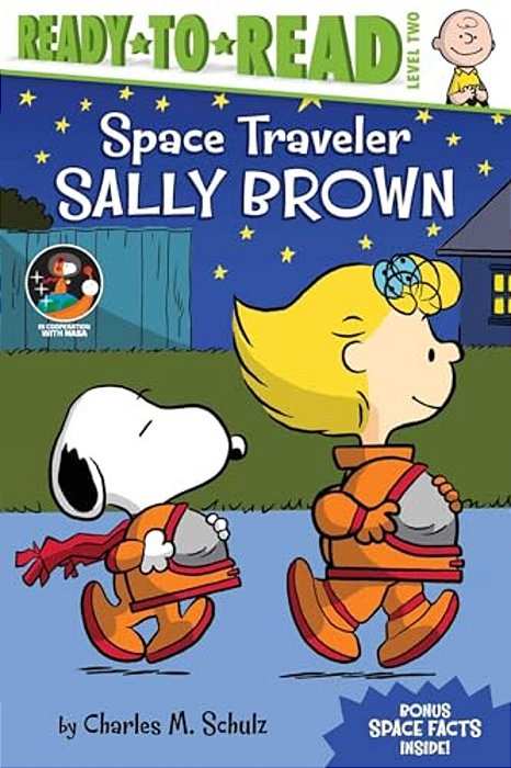 Space Traveler Sally Brown: Ready-To-read Level 2-..