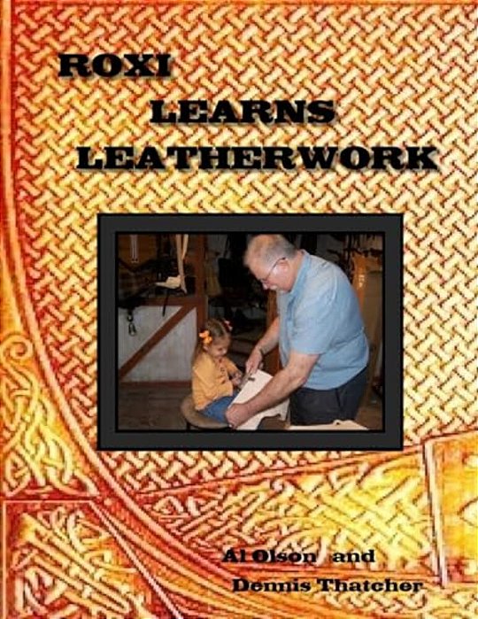 Roxi Learns Leatherwork-..