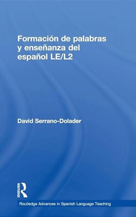 Formación De Palabras Y Enseñanza Del Español Le/L2-..