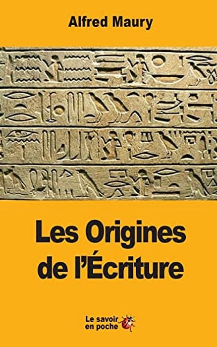 Les Origines De L'Écriture-..