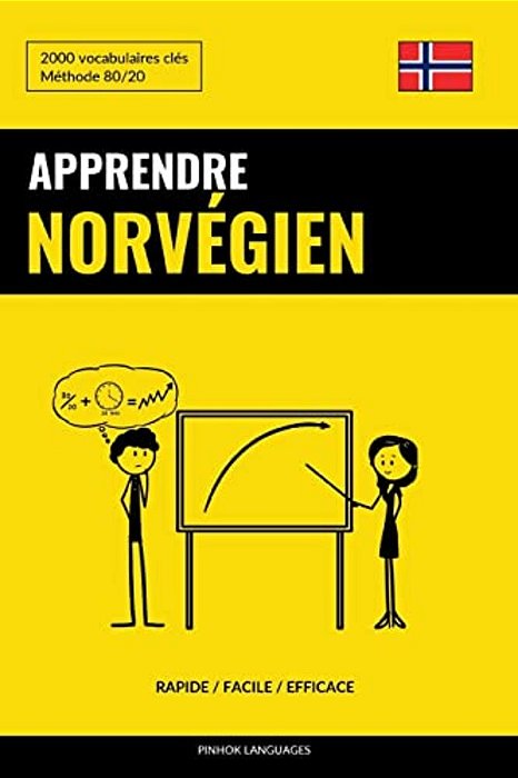 Apprendre Le Norvégien - Rapide/Facile/efficace: 2000 Vocabulaires Clés-..