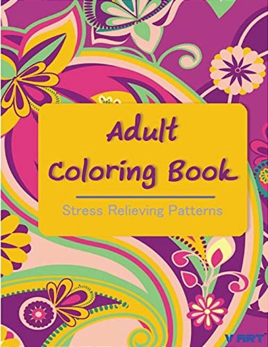 Adult Coloring Book: Coloring Books For Adults: Stress Relieving Patterns-..
