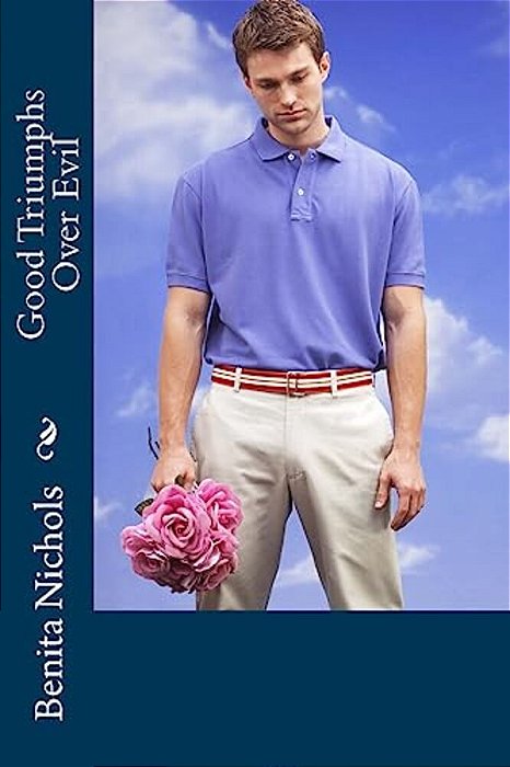 Good Triumphs Over Evil-..