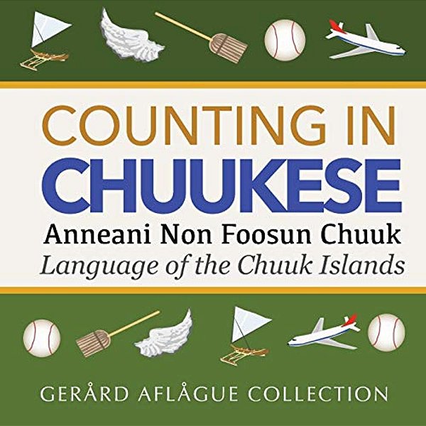 Counting In Chuukese: Language Of The Chuuk Islands-..