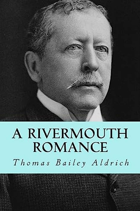 A Rivermouth Romance-..