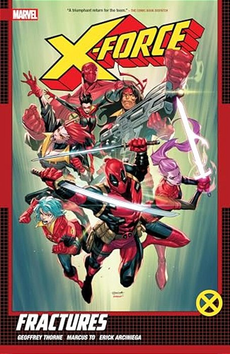 X-Force By Geoffrey Thorne Vol. 1: Fractures-..