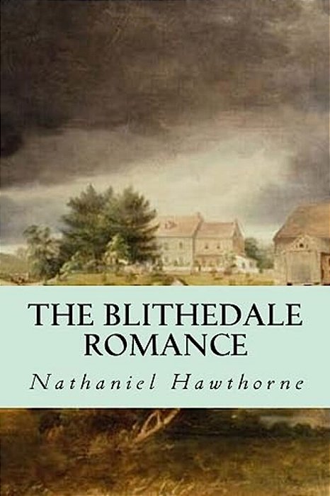 The Blithedale Romance-..