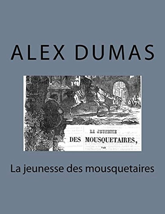 La Jeunesse Des Mousquetaires-..