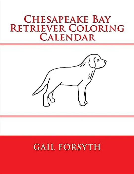 Chesapeake Bay Retriever Coloring Calendar-..