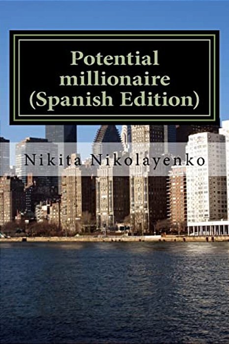 Potential Millionaire (Spanish Edition)-..