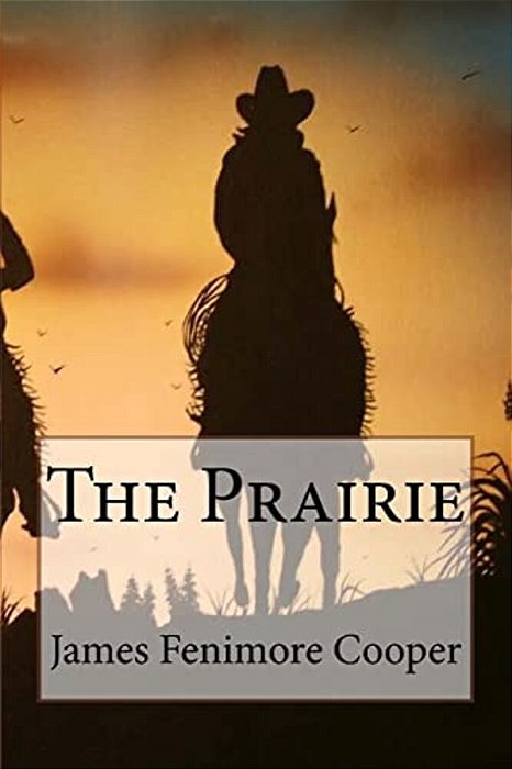 The Prairie James Fenimore Cooper-..