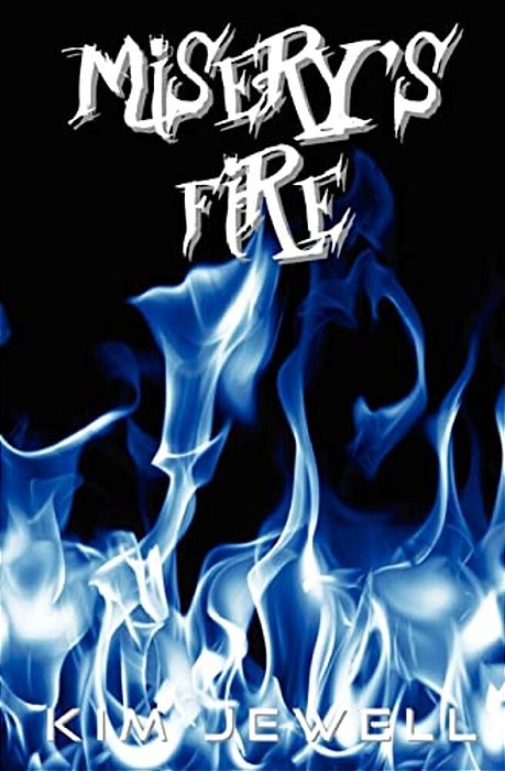 Misery's Fire-..