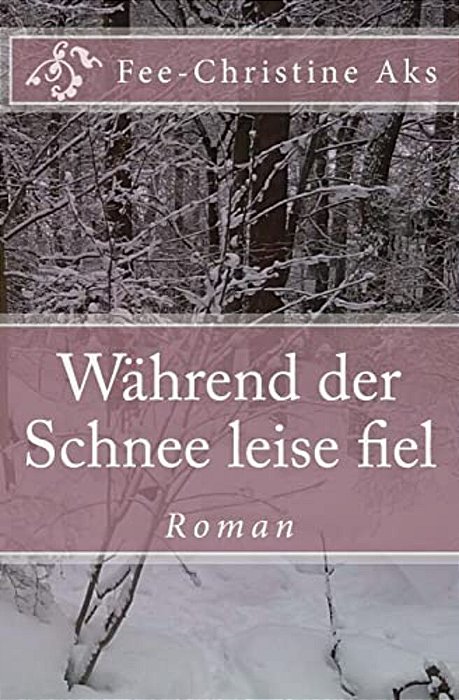 Während Der Schnee Leise Fiel-..