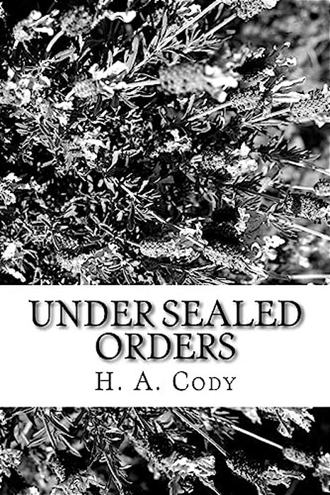 Under Sealed Orders-..
