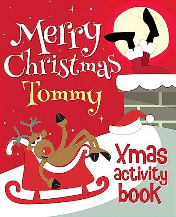 Merry Christmas Tommy - Xmas Activity Book: (Personalized Children's Activity Book)-..