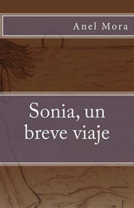 Sonia, Un Breve Viaje-..
