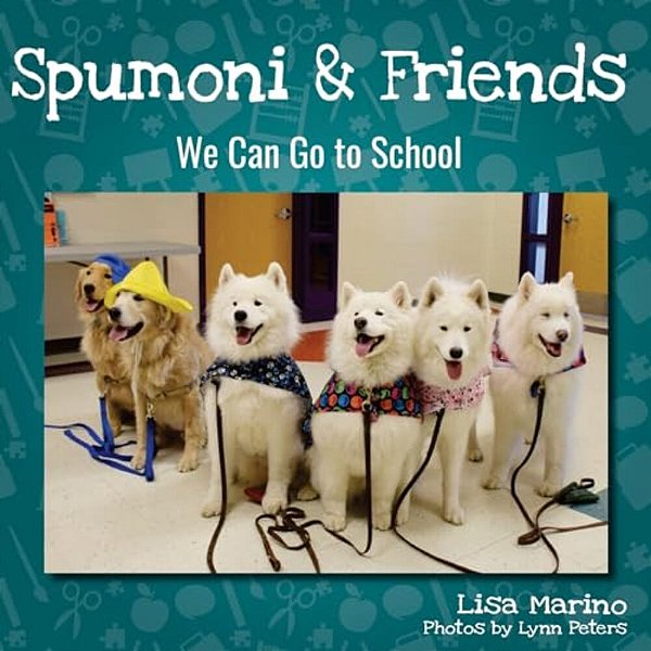 Spumoni And Friends: We Can Go To School-..
