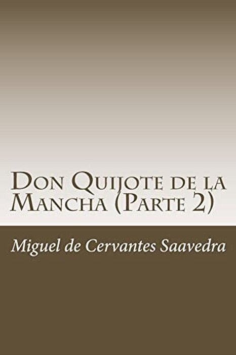 Don Quijote De La Mancha (Parte 2)-..