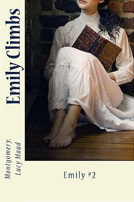 Emily Climbs: Emily #2-..