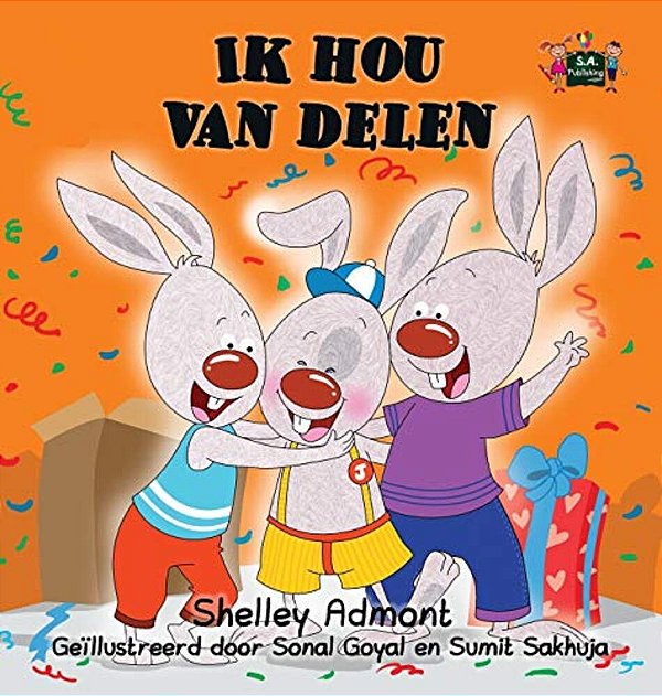 Ik Hou Van Delen: I Love To Share (Dutch Edition)-..