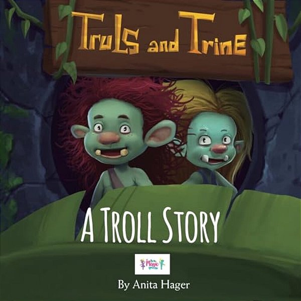 Truls And Trine A Troll Story-..