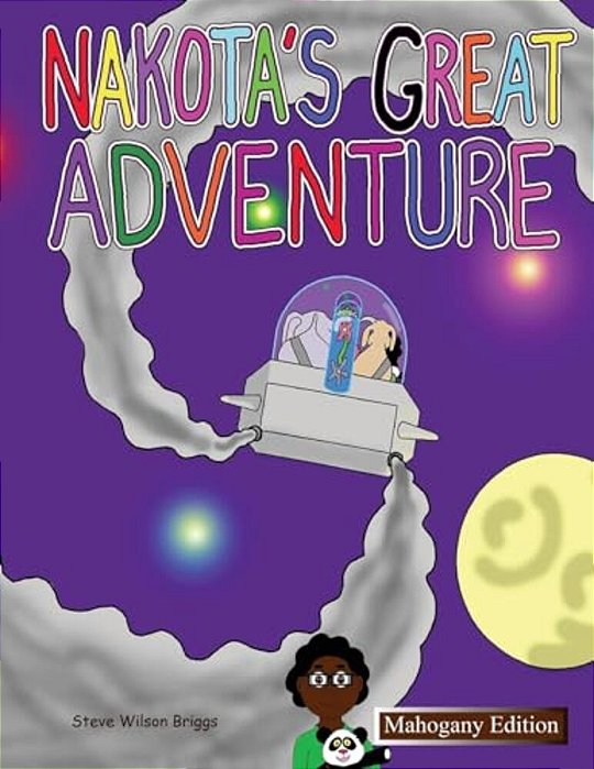 Nakota's Great Adventure (Mahogany Edition)-..