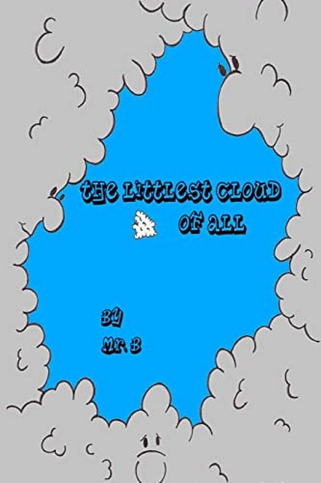 The Littlest Cloud Of All-..