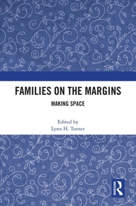 Families On The Margins: Making Space-..