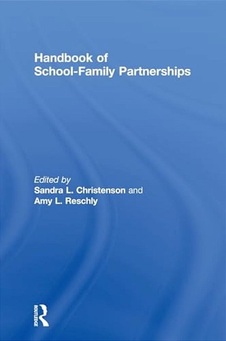 Handbook Of School-Family Partnerships-..
