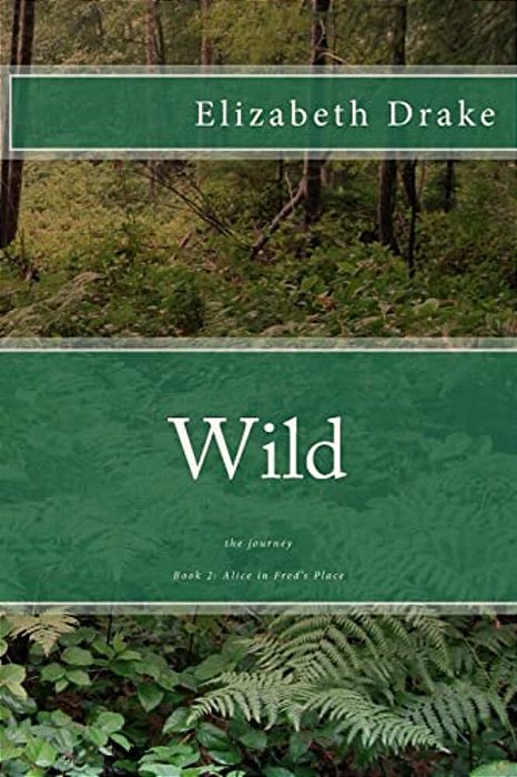Wild: The Journey-..