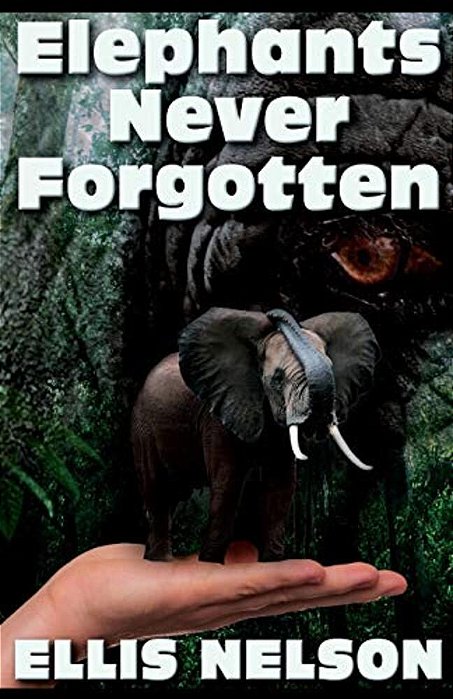 Elephants Never Forgotten-..