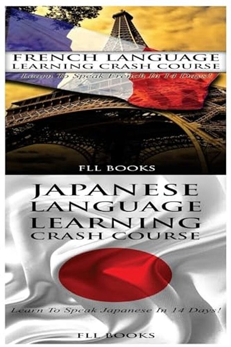French Language Learning Crash Course + Japanese Language Learning Crash Course-..