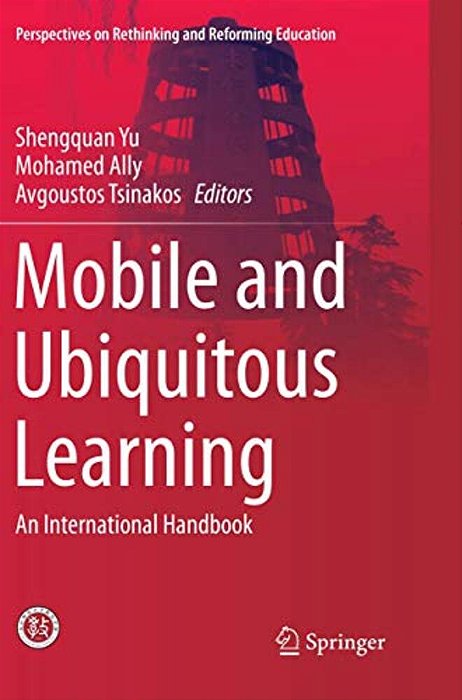 Mobile And Ubiquitous Learning: An International Handbook-..