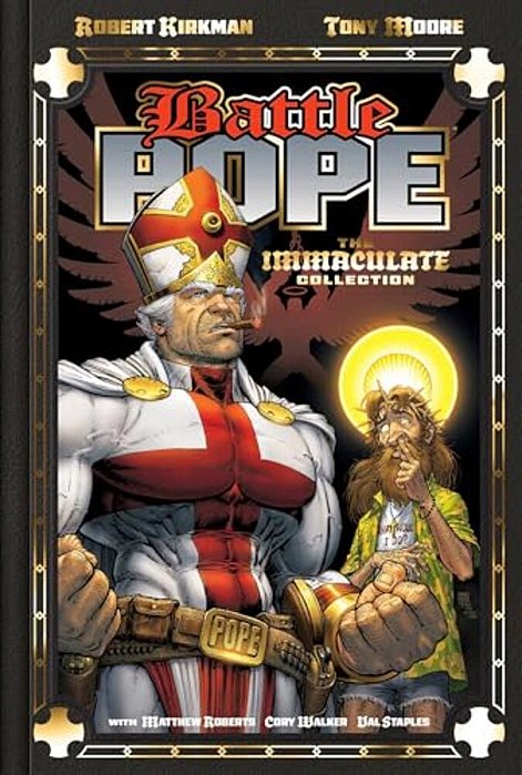 Battle Pope 25Th Anniversary Deluxe Hardcover: The Immaculate Collection-..