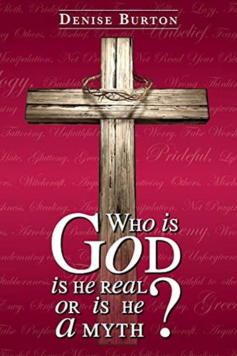Who Is God: Is He Real, Or Is He A Myth?-..