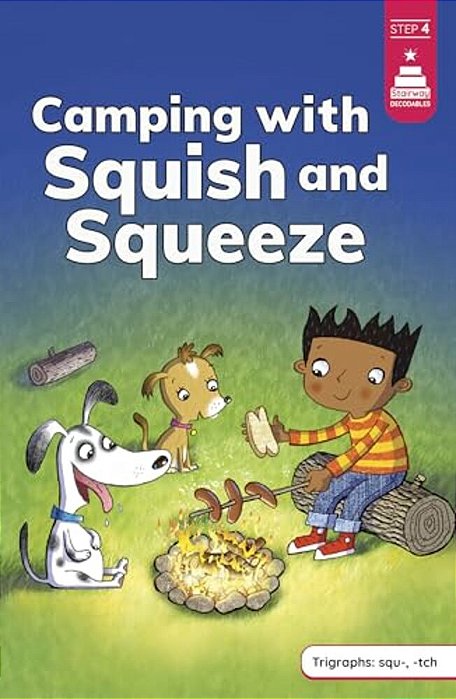 Camping With Squish And Squeeze-..