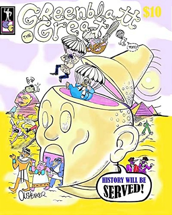 Greenblatt The Great!: "History Will Be Served!"-..