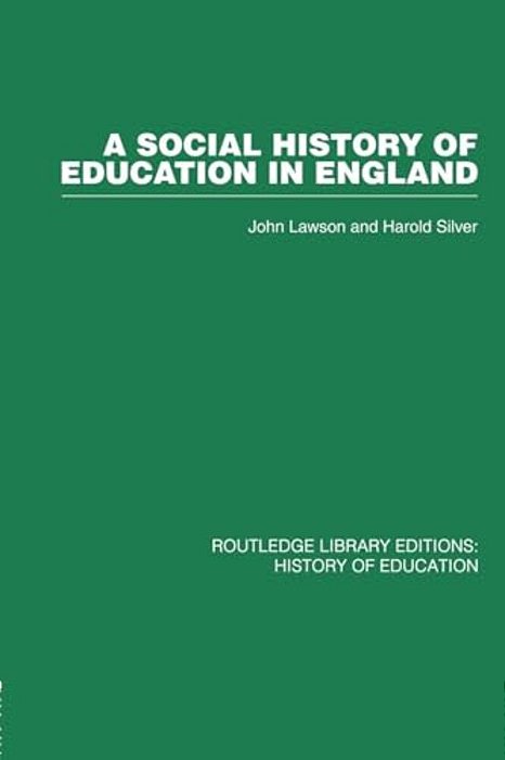 A Social History Of Education In England-..