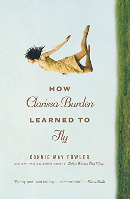 How Clarissa Burden Learned To Fly-..
