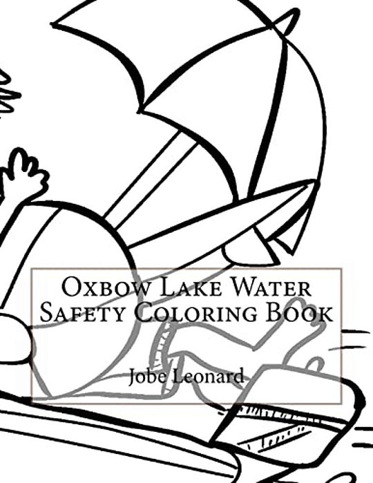 Oxbow Lake Water Safety Coloring Book-..