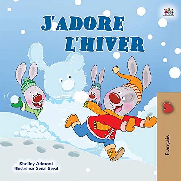I Love Winter (French Children's Book)-..