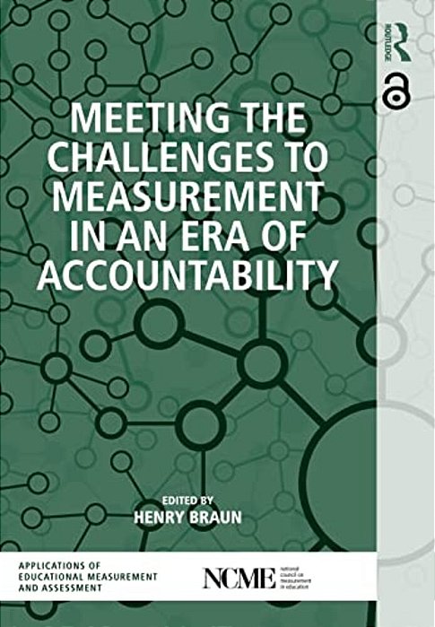 Meeting The Challenges To Measurement In An Era Of Accountability-..