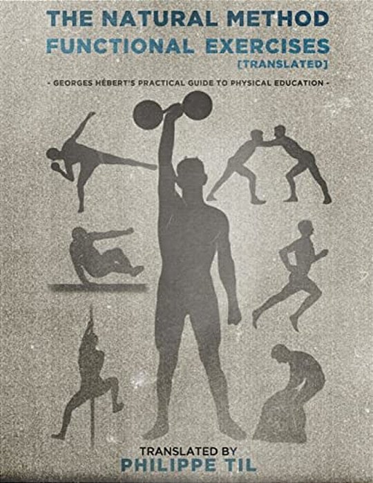 The Natural Method: Functional Exercises-..