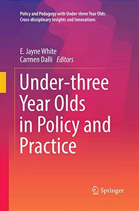 Under-Three Year Olds In Policy And Practice-..