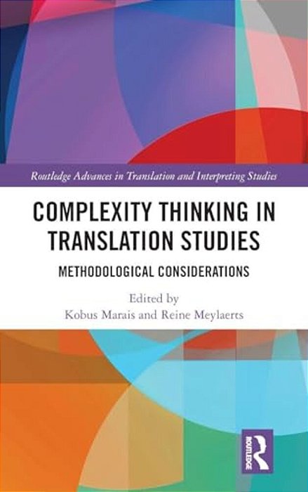 Complexity Thinking In Translation Studies: Methodological Considerations-..